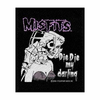 Merch Misfits: Nášivka Die Die My Darling