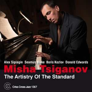 Album Misha Tsiganov: The Artistry Of The Standard