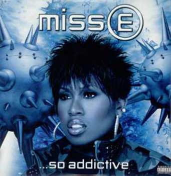 Album Missy Elliott: Miss E ...So Addictive