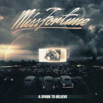 Album Miss Fortune: A Spark To Believe