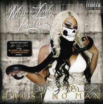 Album Miss Lady Pinks: Trust No Man