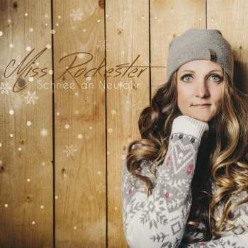 Miss Rockester: Schnee An Neujahr