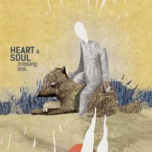Album Heart & Soul: Missing Link