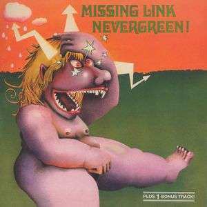 Missing Link: Nevergreen!