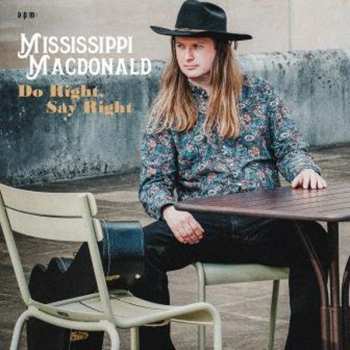 Album Mississippi MacDonald: Do Right, Say Right