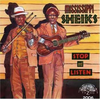 Album Mississippi Sheiks: Stop And Listen
