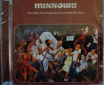CD Missouri: Run With The People And Hunt With The Hare 261513