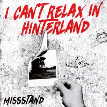 Album Missstand: I Can't Relax In Hinterland