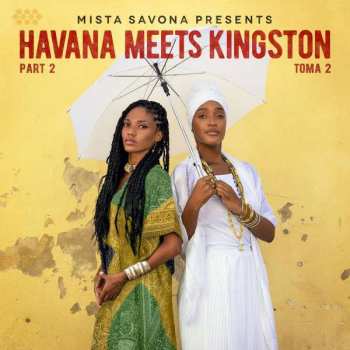 Album Mista Savona: Havana Meets Kingston Part 2
