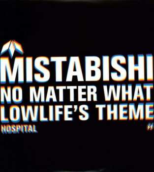 Album Mistabishi: No Matter What / Lowlife's Theme