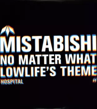 No Matter What / Lowlife's Theme
