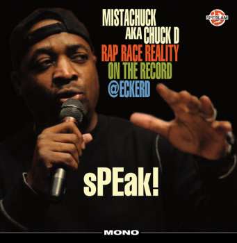 Mista Chuck: sPEak! Rap Race Reality On The Record @Eckerd