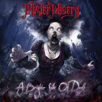 Album Mister Misery: A Brighter Side Of Death