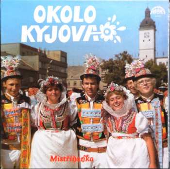 Album Mistříňanka: Okolo Kyjova