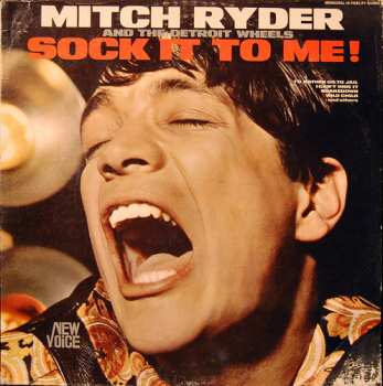 Album Mitch Ryder & The Detroit Wheels: Sock It To Me!