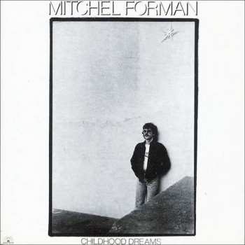 CD Mitchel Forman: Childhood Dreams 380817