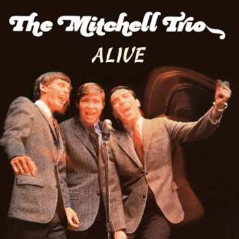 Album Mitchell Trio, The, Including John Denver: Alive