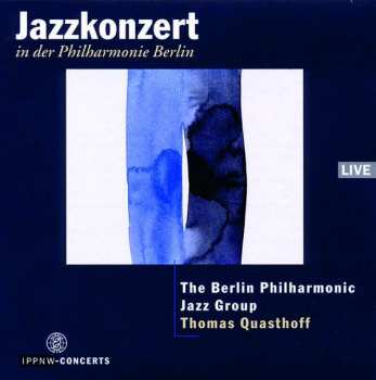 Album Mitglieder der Berliner Philharmoniker: Jazzkonzert in der Philharmonie Berlin
