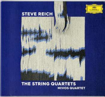 Album MIVOS Quartet: Steve Reich: The String Quartets
