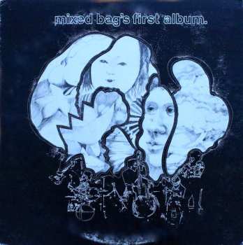 The Mixed Bag: Mixed Bag's First Album