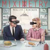 Album Miximetry: Realite Diminuee