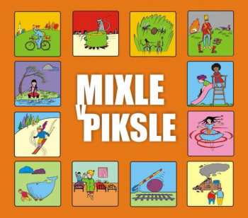 Album Mixle V Piksle: Mixle V Piksle II.
