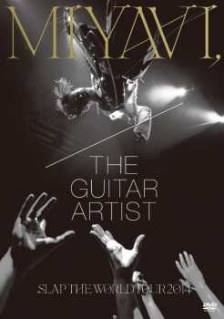 Miyavi: Miyavi-slap The World Tour 2014