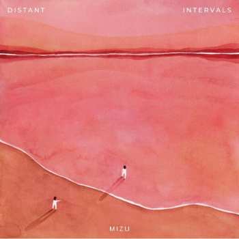 Album Mizu: Distant Intervals