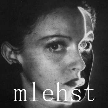 Album Mlehst: There Are No Rules Only Lies