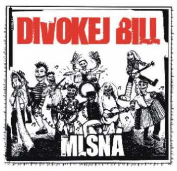 Album Divokej Bill: Mlsná
