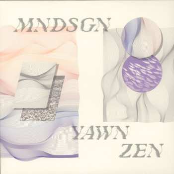 Album mndsgn: Yawn Zen
