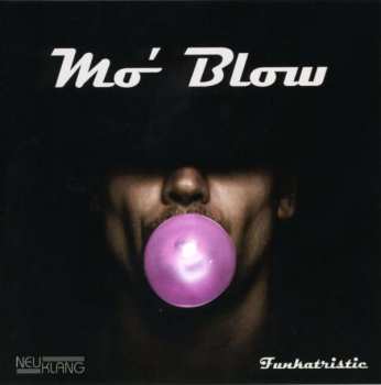 CD Mo' Blow: Funkatristic 403884