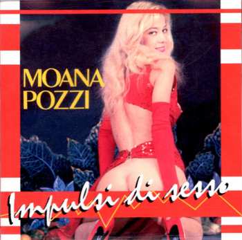 Album Moana Pozzi: Impulsi Di Sesso