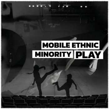 Album Mobile Ethnic Minority: Play