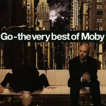 Album Moby: Go - The Very Best Of Moby