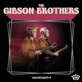 Album Gibson Brothers: Mockingbird