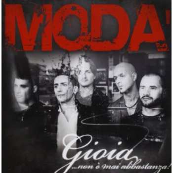 Album Modà: Gioia Non E' Mai Abbastanza