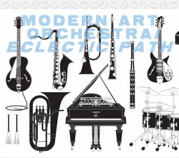 Album Modern Art Orchestra: Eclectic Path