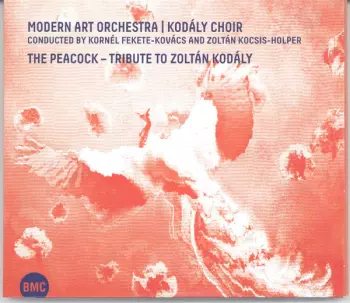 The Peacock – Tribute To Zoltán Kodály
