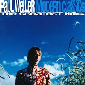 Album Paul Weller: Modern Classics - The Greatest Hits