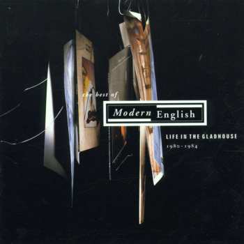 CD Modern English: The Best Of Modern English: Life In The Gladhouse 1980-1984 474297