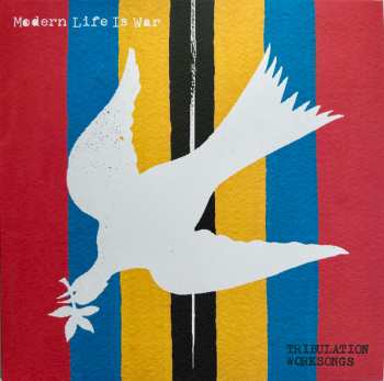 Album Modern Life Is War: Tribulation Worksongs