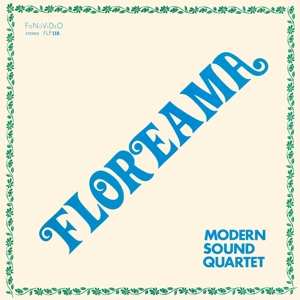 Album Modern Sound Quartet: Floreama