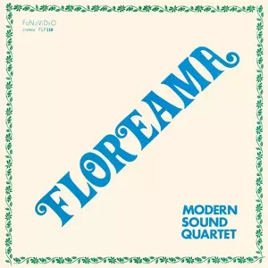 Modern Sound Quartet: Floreama