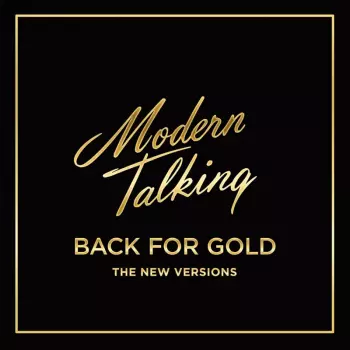 Modern Talking: Back For Gold - The New Versions