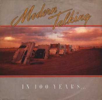 Album Modern Talking: In 100 Years…