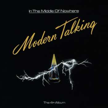 LP Modern Talking: In The Middle Of Nowhere - The 4th Album 77721