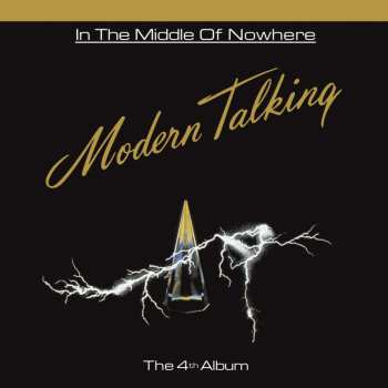 Album Modern Talking: In The Middle Of Nowhere - The 4th Album