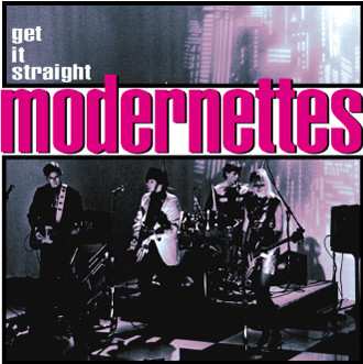 Album Modernettes: Get It Straight