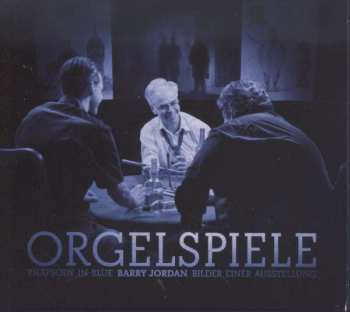 Album Modest Mussorgsky: Barry Jordan - Orgelspiele